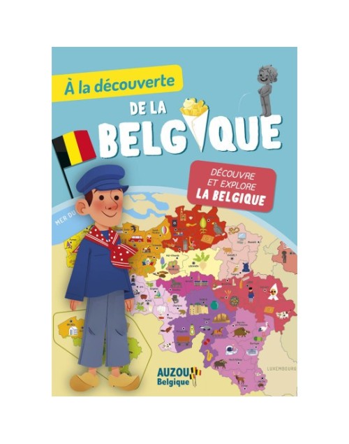 A la découverte de la Belgique, éd. Auzou